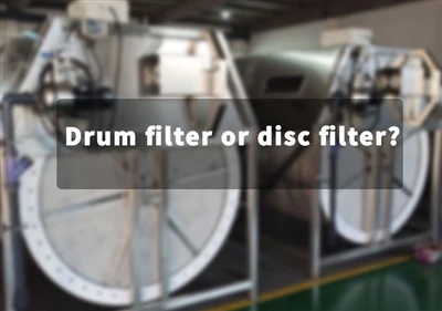 Filtru de tambur sau filtru de disc?